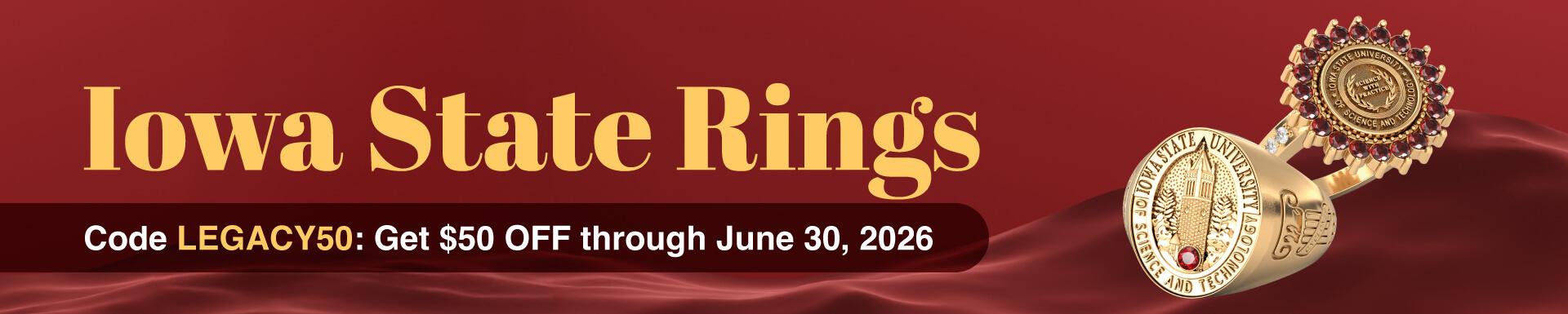 Iowa State Rings • Code LEGACY50: Get $50 OFF through June 30, 2026